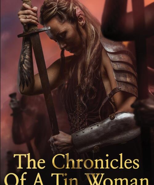 Chronicles of a Tin Woman