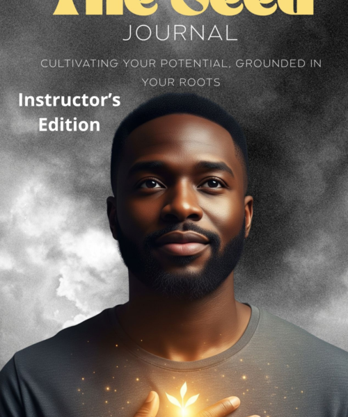 The Seed Journal (Instructor's Edition)